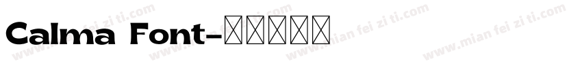 Calma Font字体转换